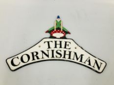 A REPRODUCTION CAST IRON "THE CORNISHMAN" PLAQUE 40CM.