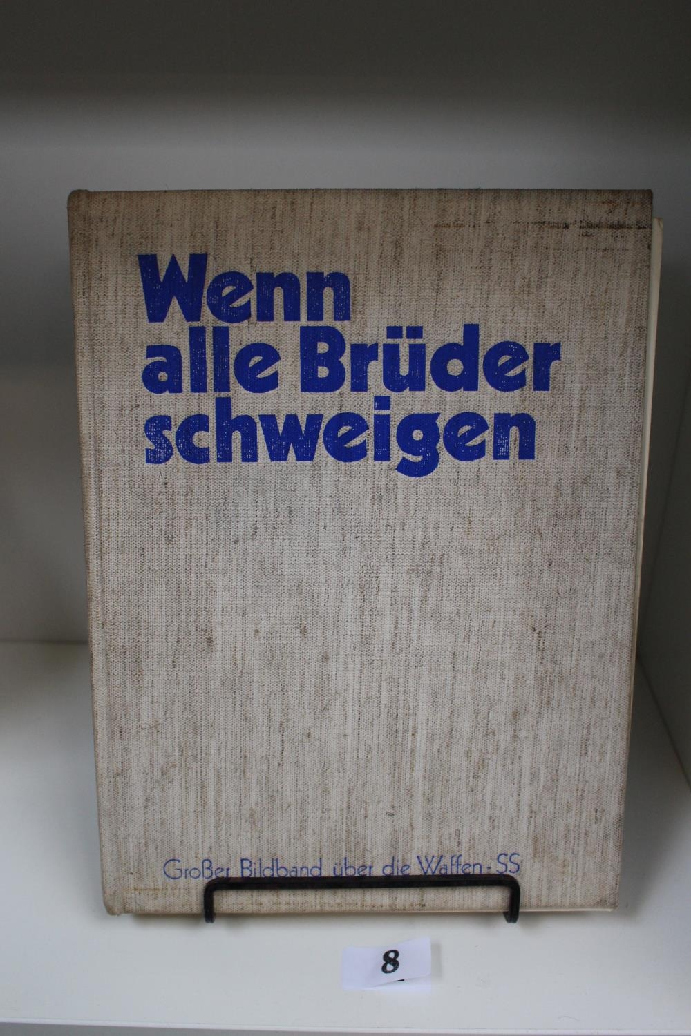 Wenn alle Bruder schweigen (When all Our Brothers are Silent) Signed on behalf of Munn-Verlad to - Image 3 of 8