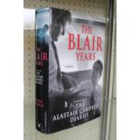 The Blair Years by Alastair Campbell signed and dedicated to preface page