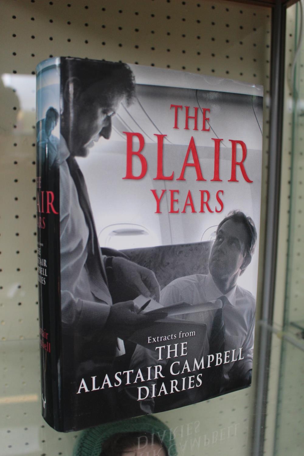 The Blair Years by Alastair Campbell signed and dedicated to preface page - Image 2 of 4