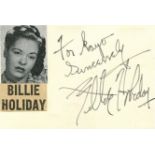 HOLIDAY BILLIE: (1915-1959) American jazz singer.