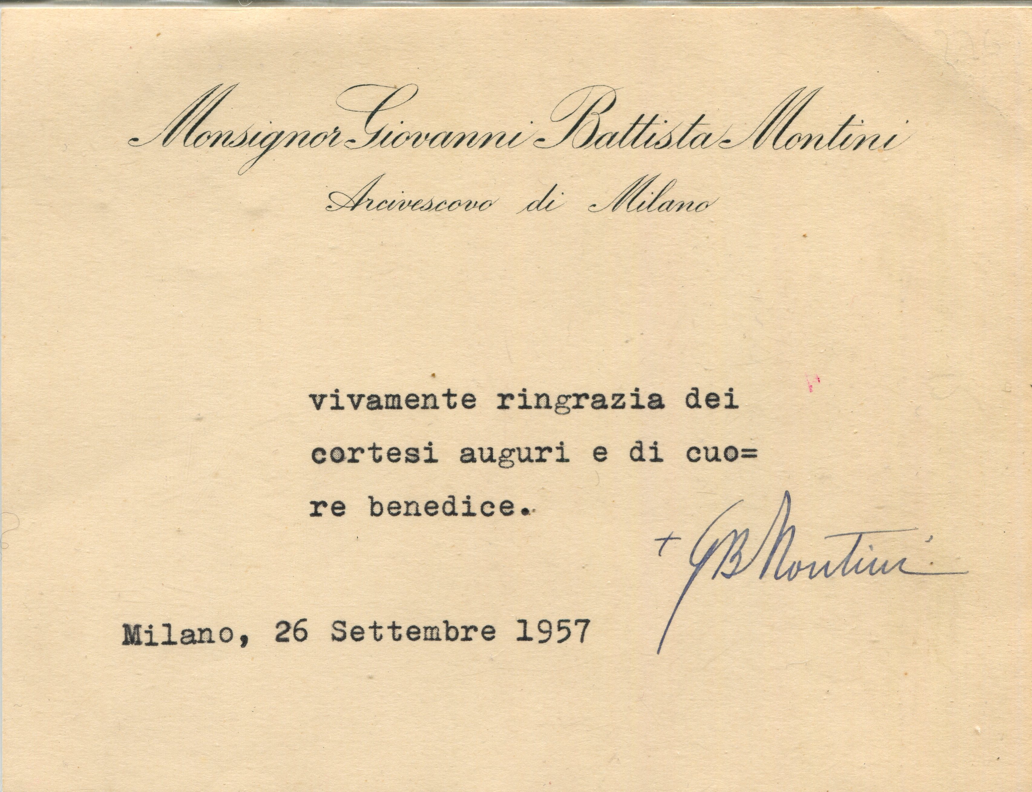 PAUL VI: (1897-1978) Pope of the Roman Catholic Church 1963-78. Signed typed message `+ G. B.