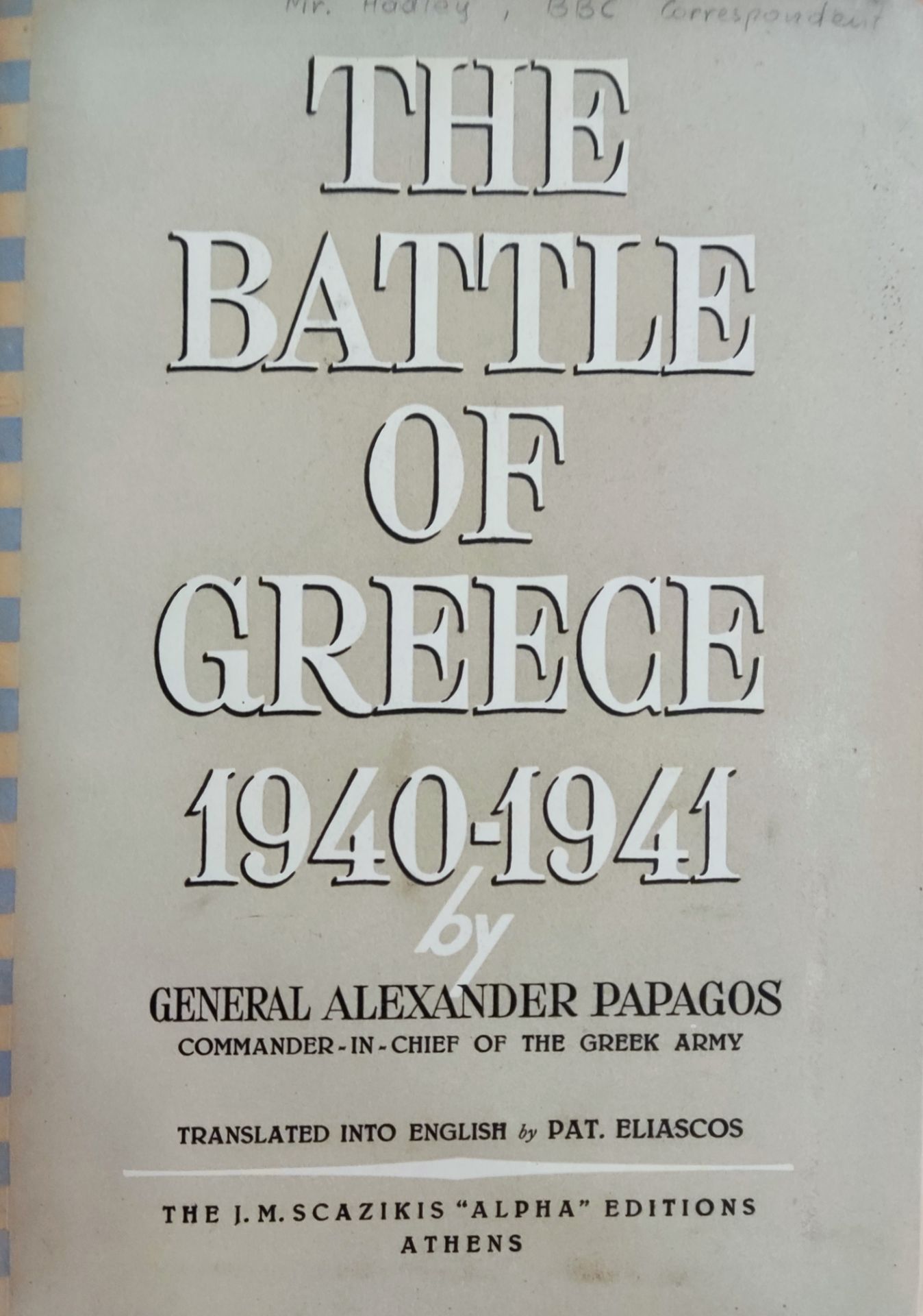 PAPAGOS ALEXANDROS: (1883-1955) Greek Field Marshal, - Image 3 of 3