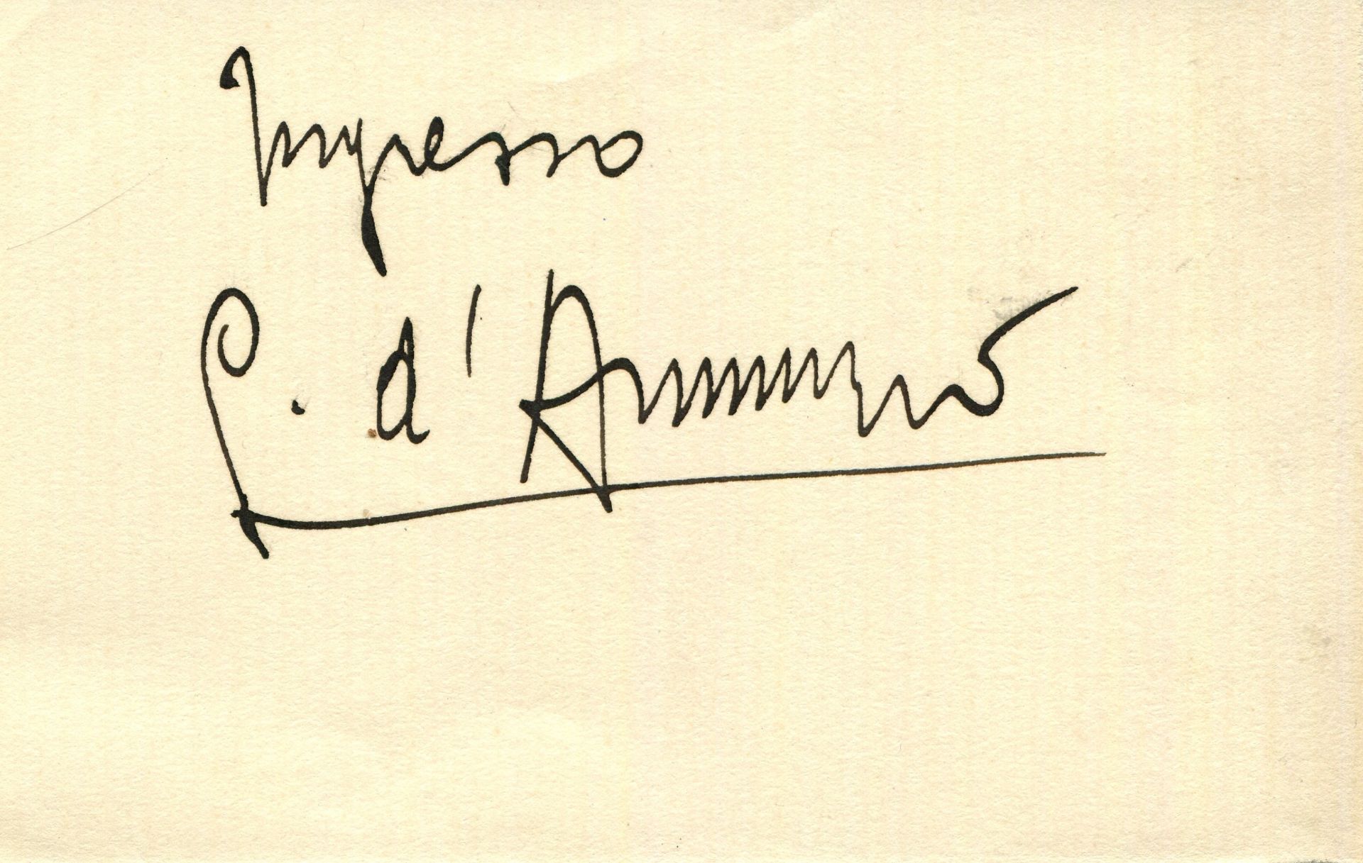 D'ANNUNZIO GABRIELLE: (1863-1938) Italian poet & playwright. Dark fountain pen ink signature ('G.