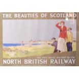 A Railway Poster The Beauties Of Scotland North British Railway, artwork by DNA 55.5 x 85.5 cms