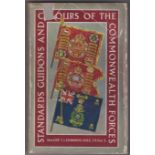 Standards, Guidons and Colours of the Commonwealth Forces by Major T.J. Edwards. With a Foreword