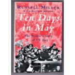 Ten Days in May - The People's Story of VE Day by Russell Miller with Renate Miller, hardback with