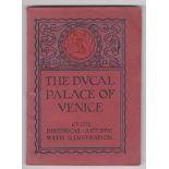 Venice 1929 Guide Book. The Ducal Palace of Venice (100 pages with photographs) very good
