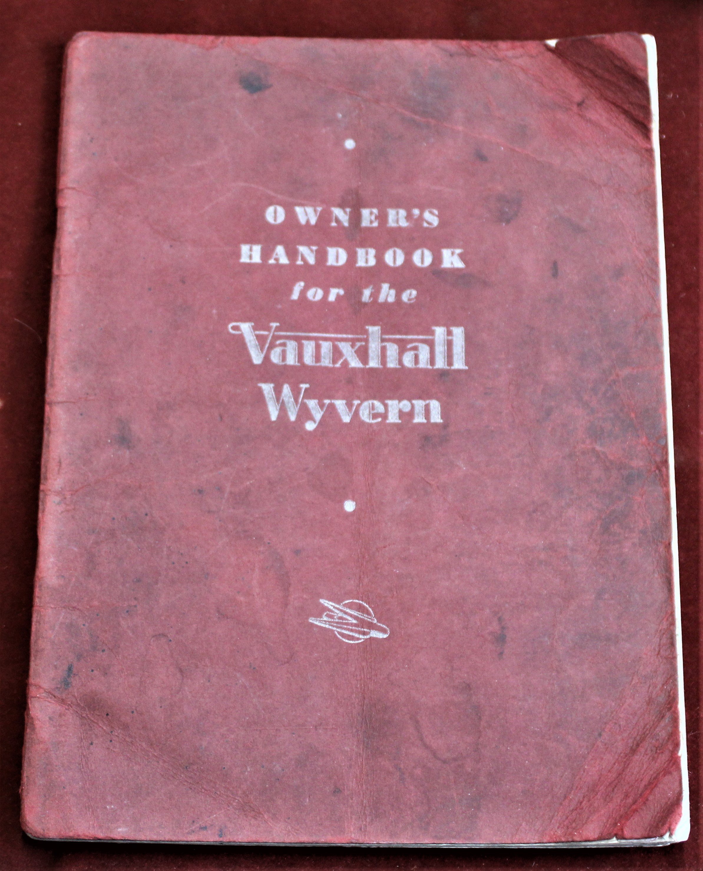 1949 Owners Handbook for the Vauxhall 'Wyvern'. Quite scarce, used but in good condition