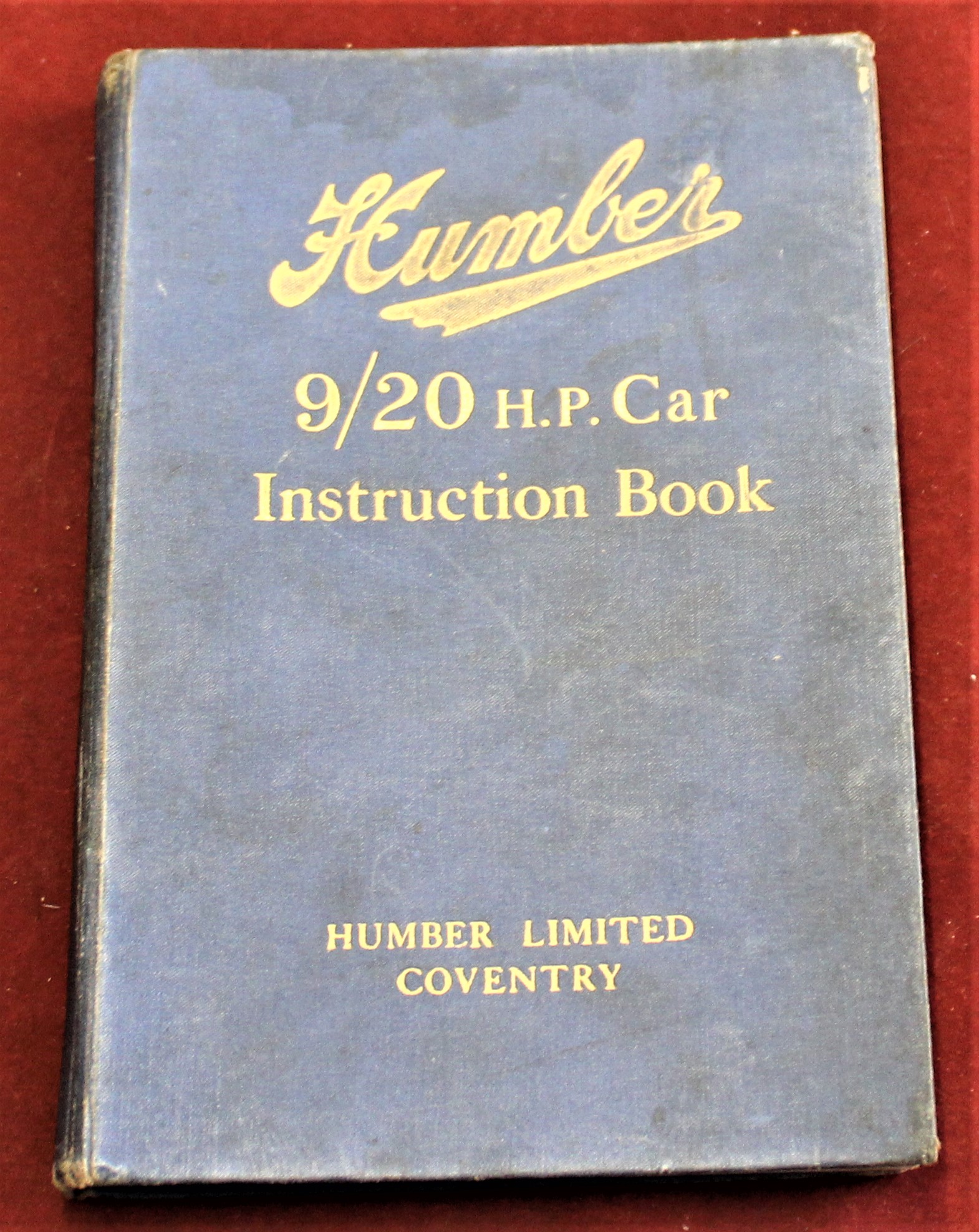 1925 Humber 9/20 H.P.Car Instruction Book, Published: Humber Limited Coventry in remarkably good