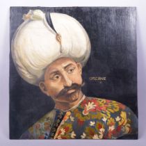 A CONTEMPORARY TURKISH OIL PAINTED PORTRAIT ON BOARD, depicting a sultan, 46cm x 44cm.