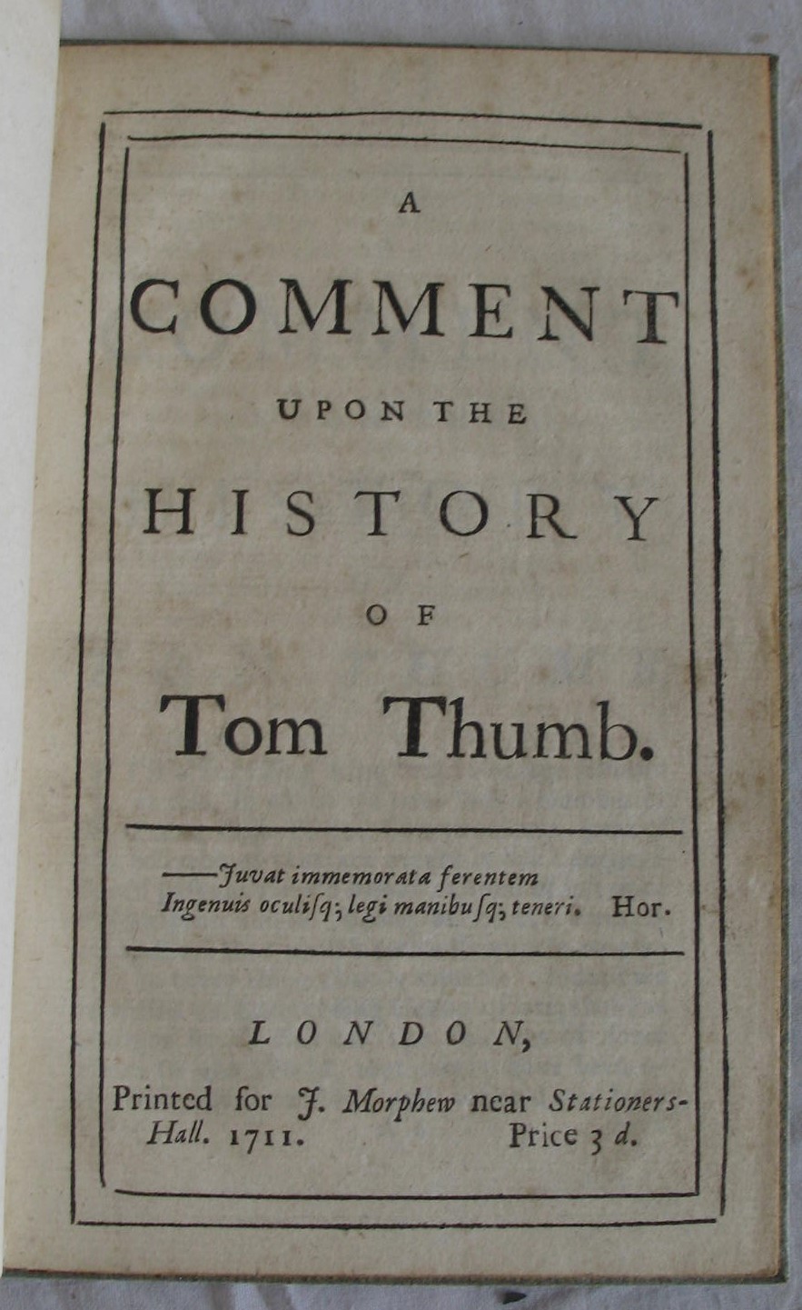 [WAGSTAFFE (William)] A Comment upon the History of Tom Thumb, sm. 8vo., 24 pp., 20th c. boards in