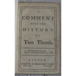 [WAGSTAFFE (William)] A Comment upon the History of Tom Thumb, sm. 8vo., 24 pp., 20th c. boards in