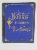 Nooks and Corners of Old Sussex - Choice examples Sussex Aerchaeology