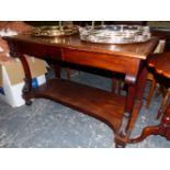 A 19th C. MAHOGANY TWO TIER CONSOLE TABLE, TWO APRON DRAWERS, THE CURVED BRACKET FRONT LEGS ENDING