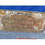 A CAST IRON RAILWAY SIGNED INSCRIBED CAUTION JACKS MUST BE USED FOR ALL POSITIONS OF LOADED JIB