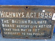AN IRON PLATE INSCRIBED HIGHWAYS ACT 1959 THE BRITISH RAILWAYS BOARD HEREBY GIVE NOTICE THAT THIS