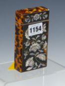 A MOTHER OF PEARL INLAID TORTOISESHELL CASE WITH FLORAL INLAY. 12 x 6cms.