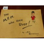 H M BATEMAN, THE M.F.H. WHO RAN RIOT, CIRCA 1930