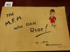 H M BATEMAN, THE M.F.H. WHO RAN RIOT, CIRCA 1930