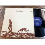 ANNE BRIGGS - ANNE BRIGGS LP RECORD, 1st PRESSING TOPIC 12T 207, BLUE/SILVER LABELS
