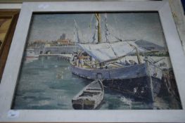 CONTINENTAL SCHOOL, STUDY OF BOAT IN A MEDITERRANEAN HARBOUR, OIL ON CANVAS, UNSIGNED