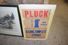FOUR VINTAGE ADVERTISING POSTERS, TWO FOR 'PLUCK', ANOTHER FOR 'THE BUTTERFLY, THE DAINTY HUMOROUS