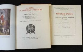 WALTER SHAW SPARROW: A BOOK OF SPORTING PAINTERS, London, John Lane, New York, Charles Scribner's