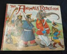 CLIFTON BINGHAM: THE ANIMALS REBELLION, ill George Henry Thompson, London, Ernest Nister, New