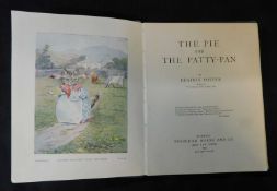 BEATRIX POTTER: PIE AND THE PATTY-PAN, London and New York, Frederick Warne, 1905, 1st edition, 10