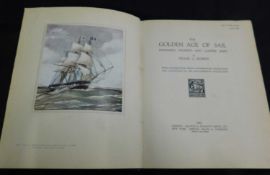 FRANK CHARLES BOWEN: THE GOLDEN AGE OF SAIL, INDIAMEN, PACKETS AND CLIPPER SHIPS, London, Halton &