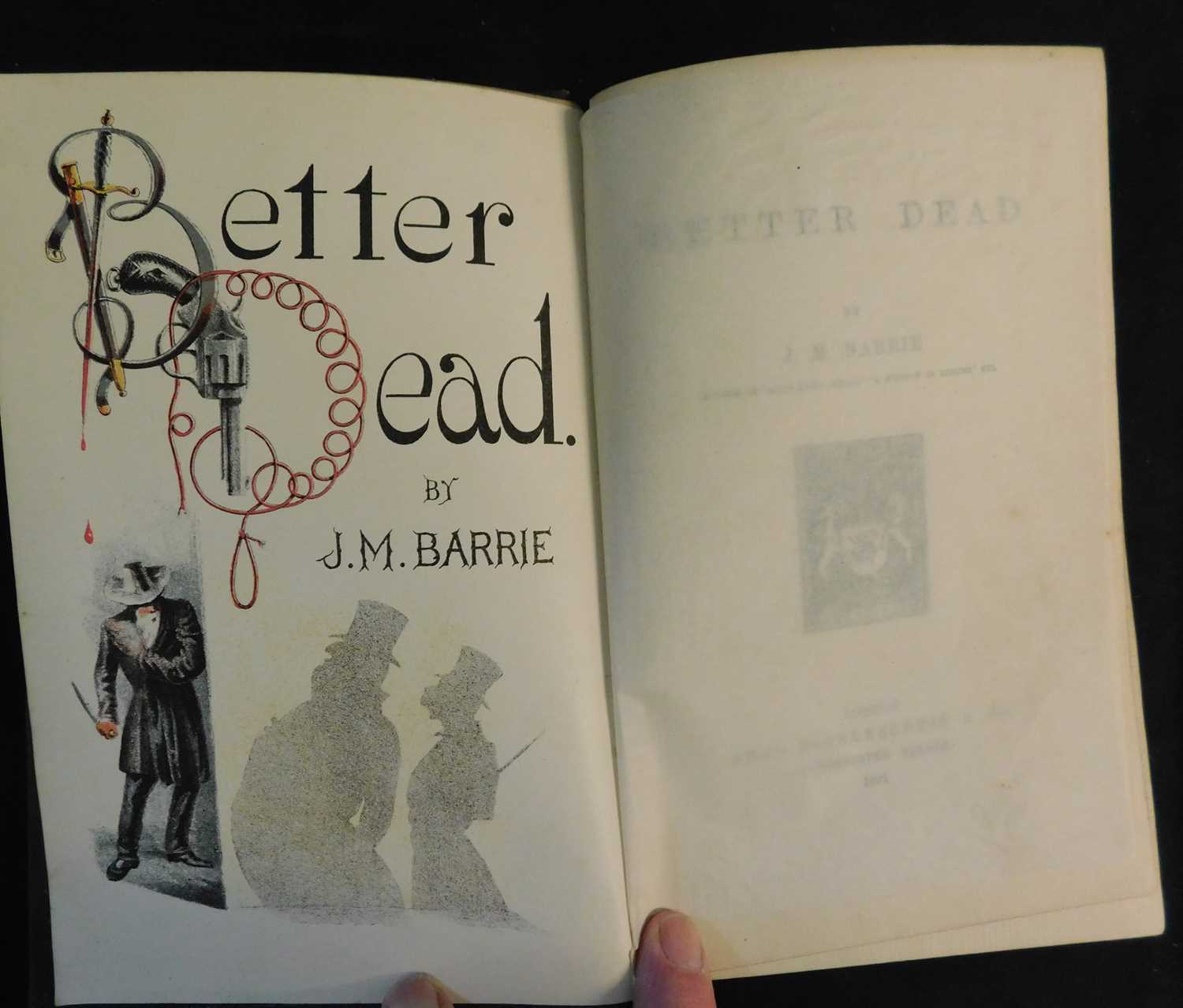 SIR JAMES MATTHEW BARRIE: BETTER DEAD, London, Swan Sonnenschein, 1894, 1st hardback edition,