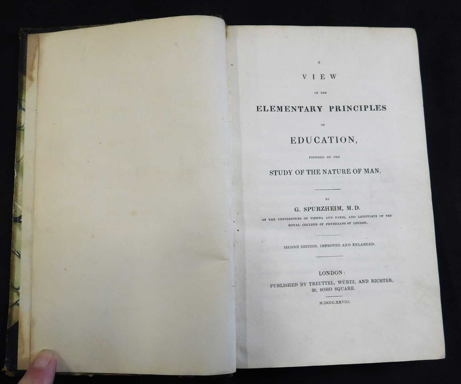 JOHANN GASPER SPURZHEIM: A VIEW OF THE ELEMENTARY PRINCIPLES OF EDUCATION FOUNDED ON THE STUDY OF
