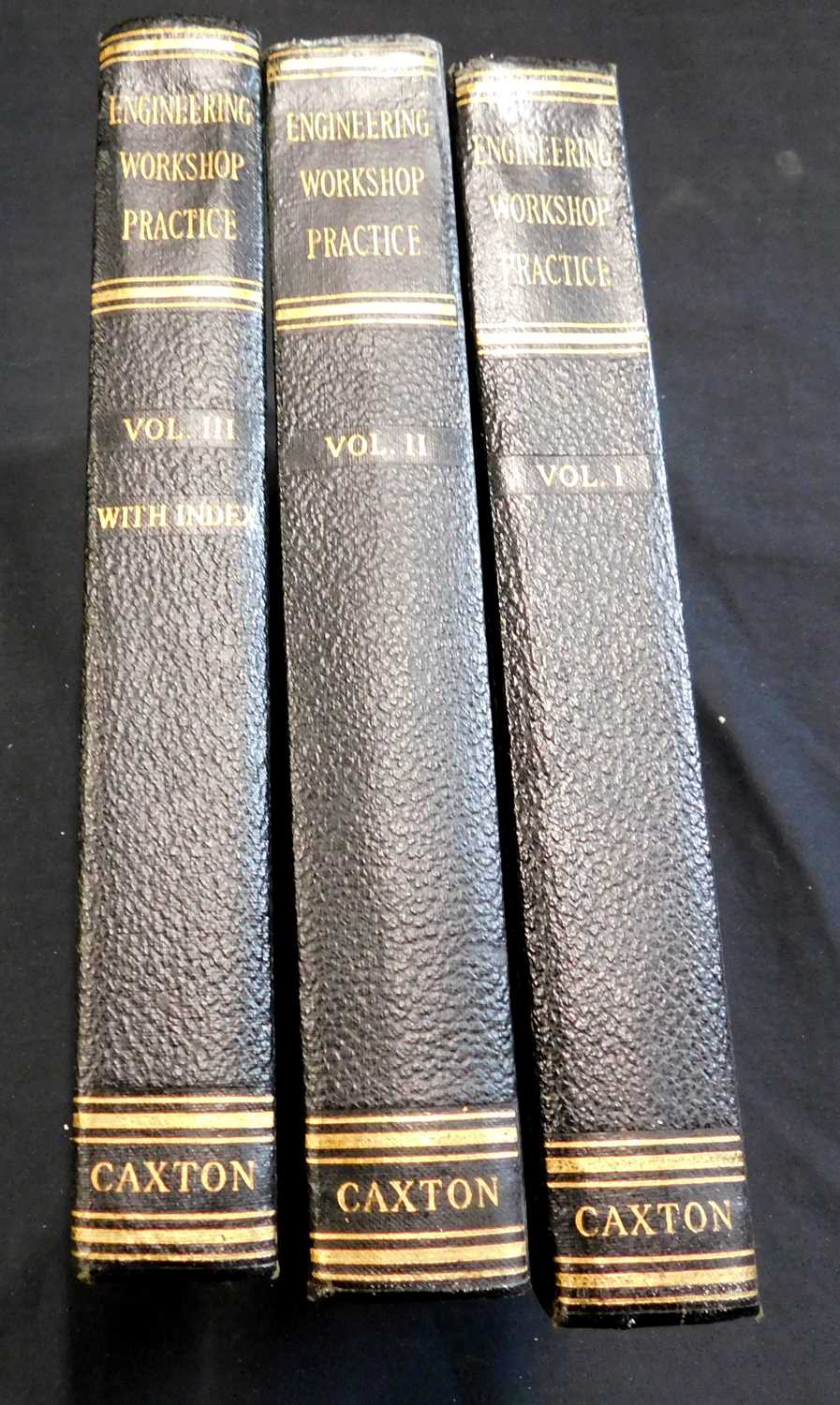 ARTHUR W JUDGE: ENGINEERING WORKSHOP PRACTICE, London, Caxton, 1952 reprint, 3 vols, original rexine