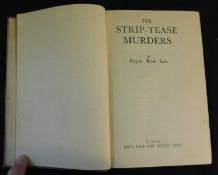 GYPSY ROSE LEE: THE STRIP-TEASE MURDERS, London, John Lane, The Bodley Head, 1942, 1st edition,