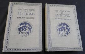 EDMUND CANDLER: THE LONG ROAD TO BAGDAD, London, Cassell, 1919, 2nd impression, 2 vols, maps,