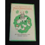 ADA HARRISON & ROBERT AUSTIN: THE ADVENTURES OF POLLY PEPPERMINT, Leicester, Edgar Backus, 1943, 1st