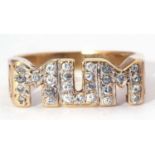 Modern 9ct gold 'Mum' ring, the word Mum set with 27 small cubic zirconia stones, size N/O