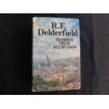 R F DELDERFIELD: TO SERVE THEM ALL MY DAYS, London, Hodder & Stoughton, 1972, 1st edition,