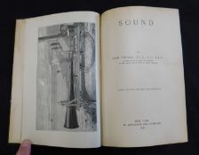 JOHN TYNDALL: SOUND, New York, D Appleton, 1898, 3rd edition revised and enlarged, 2 plates as list,
