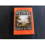SOMERSET DE CHAIR: BURIED PLEASURE, Braunton Devon, 1985 (100) numbered (30) and signed, further