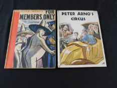 PETER ARNO: 2 titles: PETER ARNO'S CIRCUS, intro J B Priestley, London, John Lane, The Bodley