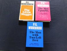 P G WODEHOUSE: 3 titles, each with new preface by the author; 1st editions thus: THE MAN WITH TWO