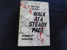 NORMAN FISHER: WALK AT A STEADY PACE, London, Triton Books, 1970, 1st edition, signed and