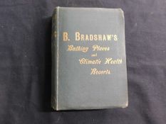 B BRADSHAW: B BRADSHAW'S DICTIONARY OF BATHING PLACES CLIMATIC HEALTH RESORTS MINERAL WATERS SEA