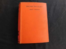 JAMES CORBETT: WHO WAS THE KILLER?, London, Herbert Jenkins, 1939, 1st edition, 4pp adverts at