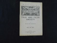 WILLIAM MORRIS: TRUE AND FALSE SOCIETY, London, Socialist League Office, 1888, 1st edition, 'The