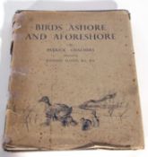 Ornithological book interest – “Birds ashore and aforeshore” 1935 by Patrick Chalmers and 16