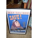 REPRODUCTION WAR SAVINGS POSTER, FRAMED AND GLAZED