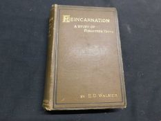 E D WALKER: REINCARNATION A STUDY OF FORGOTTEN TRUTH, London, Ward Lock, 1888, first edition,